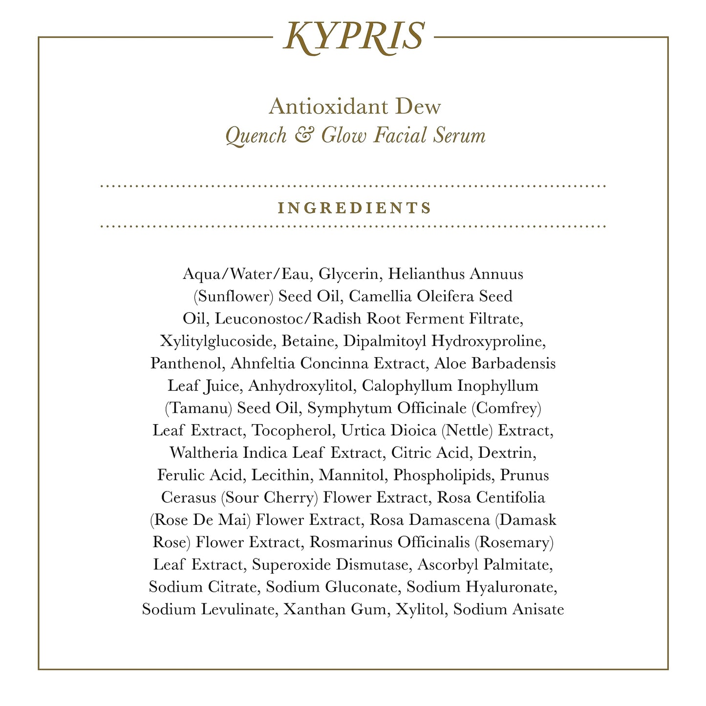 KYPRIS, Antioxidant Dew Quench & Glow Facial Serum, Light Intense Hydration Antioxidant Soothing Serum, Vitamin C & E (1.59 fl oz / 47 ml)